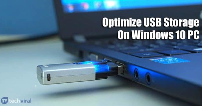 How To Optimize USB Storage On Windows 10 PC
