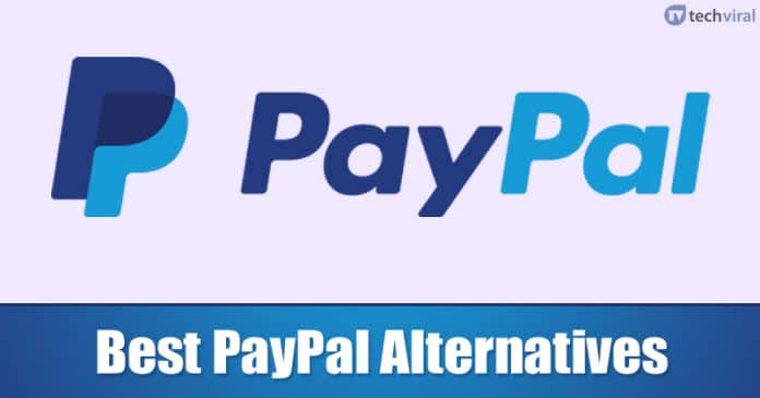 10 Best PayPal Alternatives For Making Online Payments