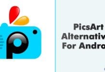 12 Best PicsArt Alternatives For Android in 2023