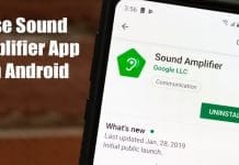 How To Use Google's Sound Amplifier App On Android