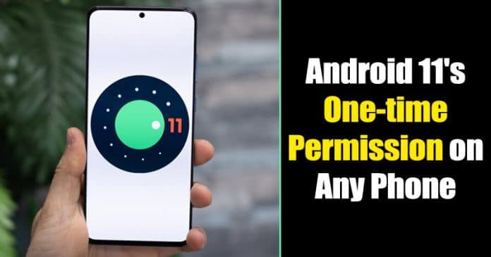 How to Get Android 11's One-time Permission Feature on Your Phone