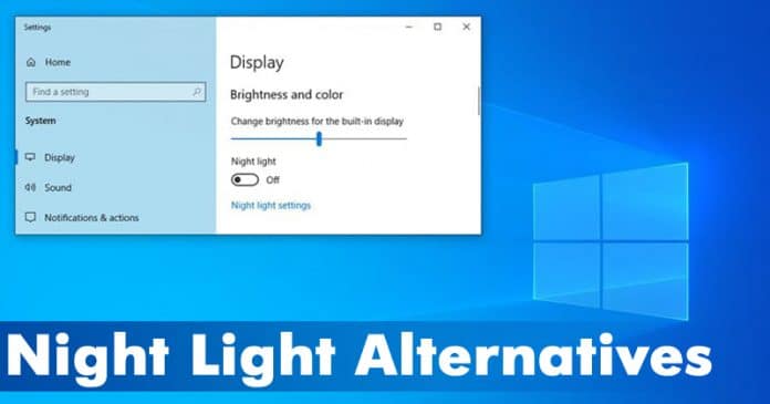 Best Windows 10 Night Light Alternatives 2021