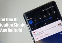 How To Get Samsung's One UI Notification Shade On Any Android