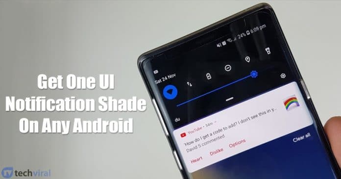 How To Get Samsung's One UI Notification Shade On Any Android