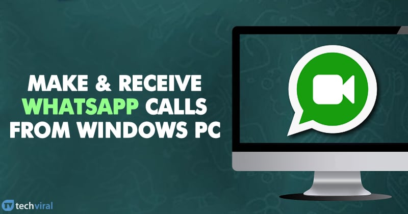 whatsapp video call on pc windows 10