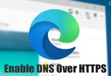 How To Enable DNS Over HTTPS in Microsoft Edge Browser