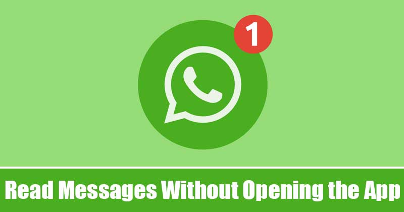 How To Read Any WhatsApp Message Without The Sender Knowing