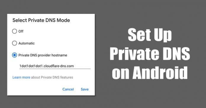 Here's How To Set Up Private DNS on Android