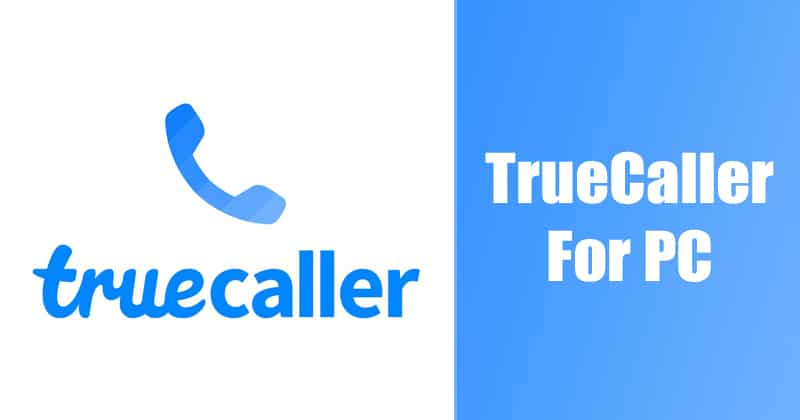 TrueCaller For PC  How To Download   Install on Windows 10 - 82