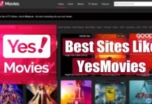 10 Best Sites Like YesMovies to Watch Free Movies & TV Shows