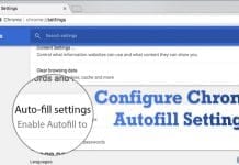 How To Enable & Configure Google Chrome Autofill Settings