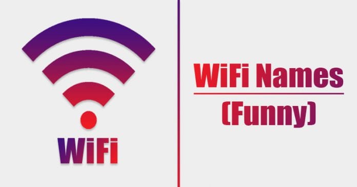 500+ WiFi Names (Latest) - Best, Funny & Cool SSID
