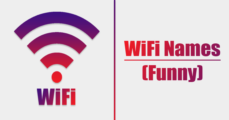 500  WiFi Names  Latest    Best  Funny   Cool SSID - 19