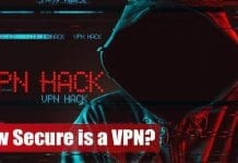 How Secure is a VPN? Here's What You Should Know