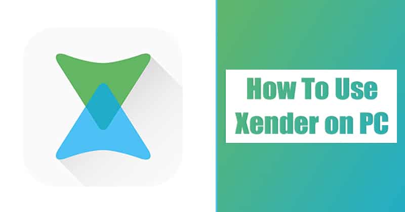 Xender For PC   How To Run The Android App on Windows - 32