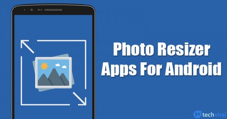 Best Photo Resizer Apps For Android In