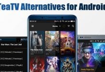 TeaTV Alternatives: Best Android Apps to Watch Movies & TV Shows