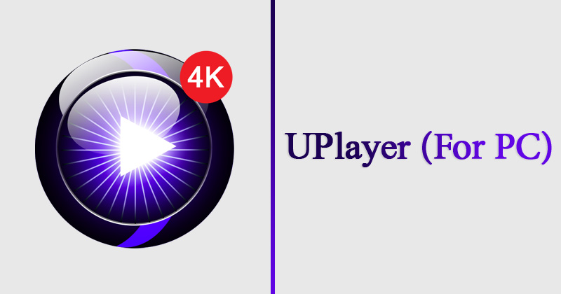 UPlayer for PC Free Download On Windows   MAC - 52