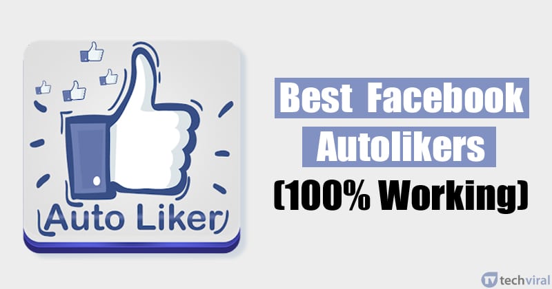 5 أفضل عمل Facebook Autolikers للحصول على عدد غير محدود من الإعجابات (قائمة 2020) 274