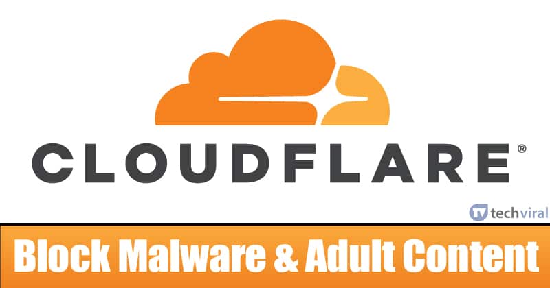 كيفية استخدام DNS Cloudflare لمنع البرامج الضارة ومحتوى الكبار 23