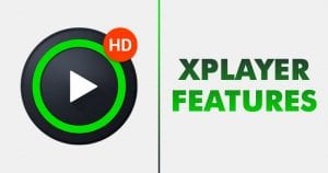 XPlayer for PC Free Download On Windows & MAC