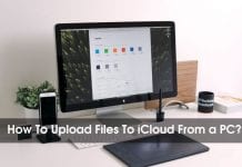 How To Upload Files To iCloud From a PC?