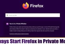 How to Always Start Firefox Browser in Private Browsing Mode