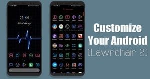 Fully Customize Your Android With Lawnchair 2