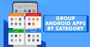 How to Group Apps By Category on Android in 2020