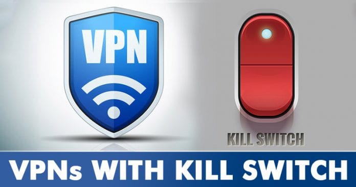 10 Best VPN services with Kill Switch Feature in 2022