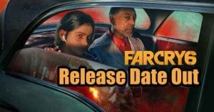 Far Cry 6 Release Date Confirmed For February 2021!