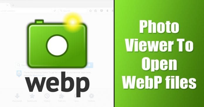 5 Best Photo Viewer To Open WebP files on Windows 10