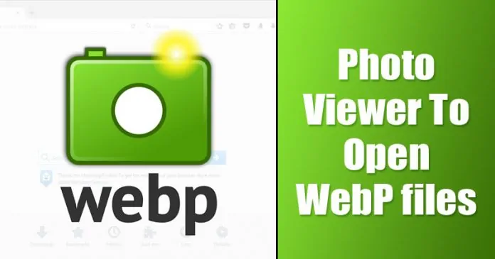 Best Photo Viewer To Open WebP files on Windows 10/11