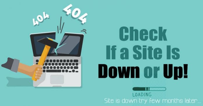 10 Best Online Services To Check If a Site is Down or Up