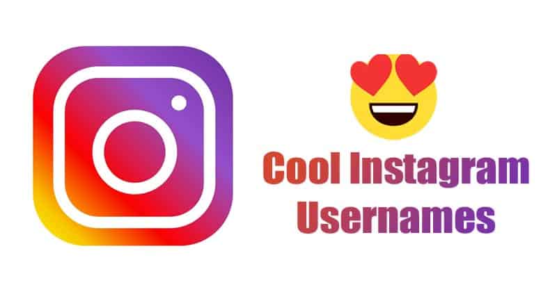 300+ Instagram Names - Best, Cool & Stylish Usernames For Instagram