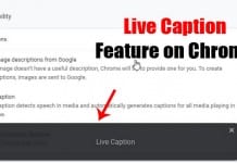 Enable 'Live Caption' Feature on Chrome Browser