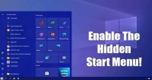 Enable The 'Hidden' Start Menu of Windows 10