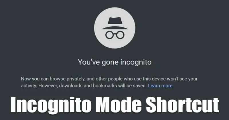 How To Create Google Chrome Incognito Mode Desktop Shortcut