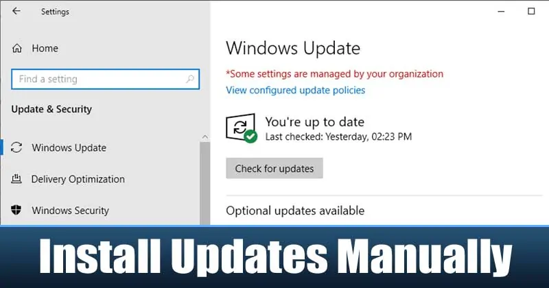 How To Download & Install Windows 10 Updates Manually