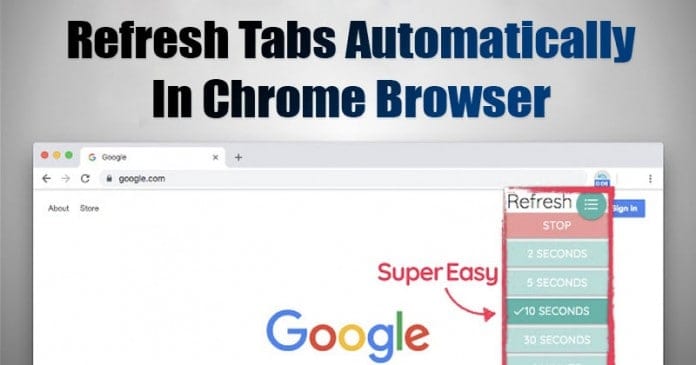 Refresh Tabs Automatically in Chrome Browser