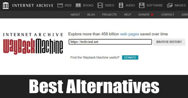 Best Wayback Machine Alternatives 2020