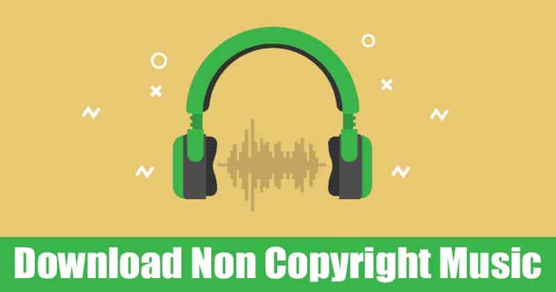 Best Websites & Youtube Channels to Download Non Copyright Music 2020