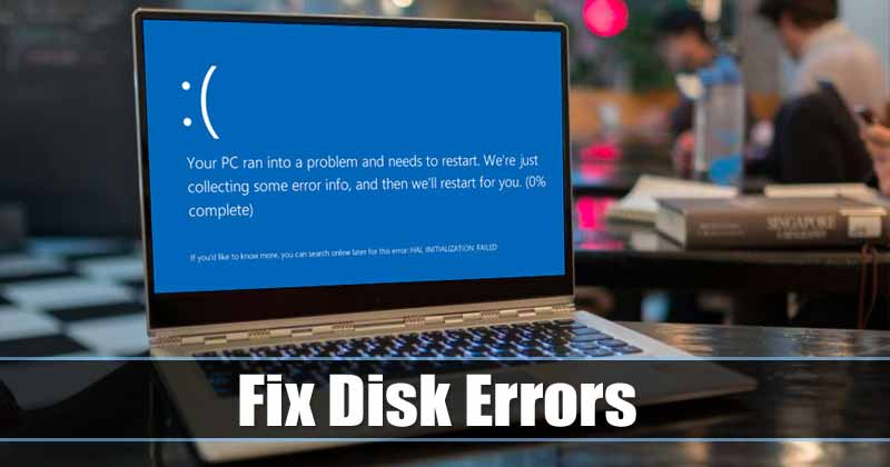 How To Fix Disk Errors In Windows 10 Computer