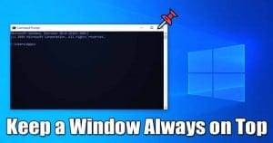 how to keep a windows on top windows
