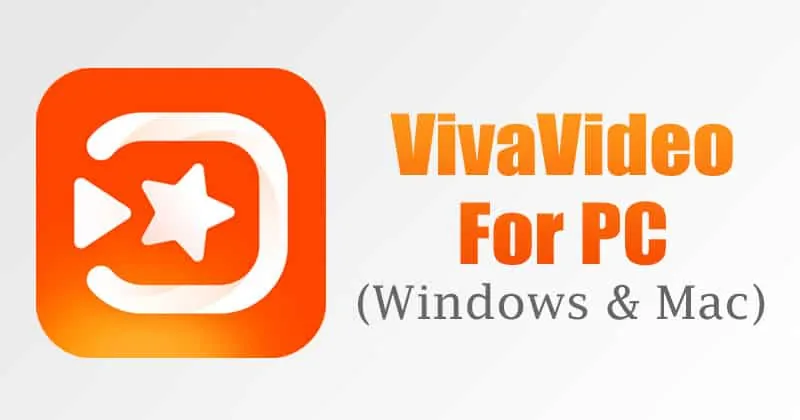 VivaVideo For PC download