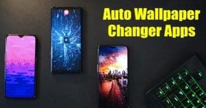 Best Automatic Wallpaper Changer Apps For Android