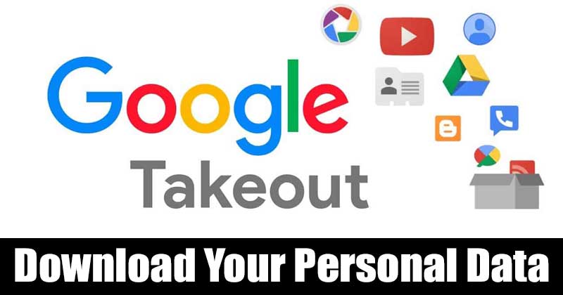 How to Download All of Your Google Account Data (Step-by-Step Guide)