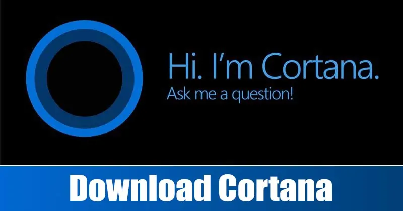 Download Microsoft Cortana App in Windows 10
