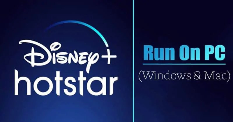 Disney+ Hotstar for PC Free Download On Windows & MAC