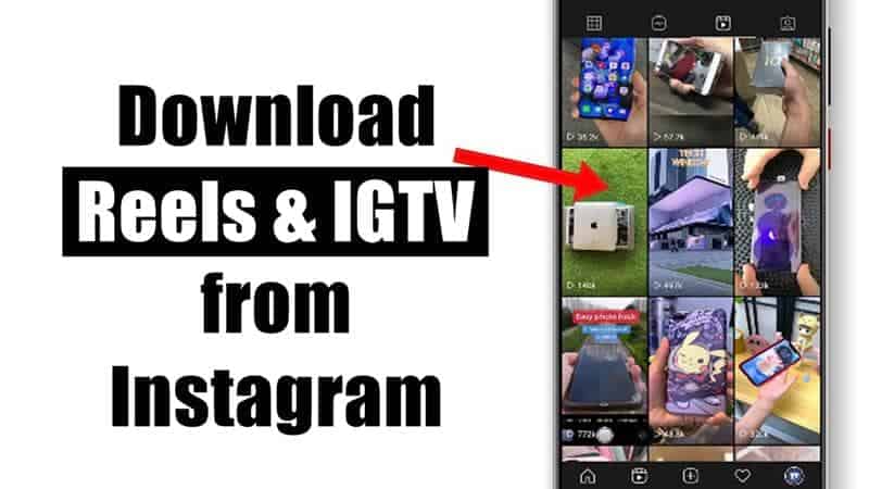 Download Instagram Reels & IGTV Videos